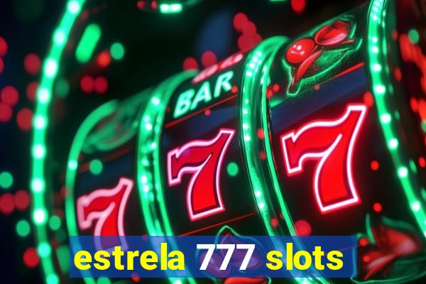 estrela 777 slots